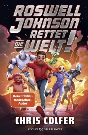 [Roswell Johnson 01] • Roswell Johnson rettet die Welt